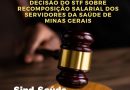 Nota do Sind-Saúde sobre decisão do STF sobre recomposição salarial dos servidores da saúde de Minas Gerais