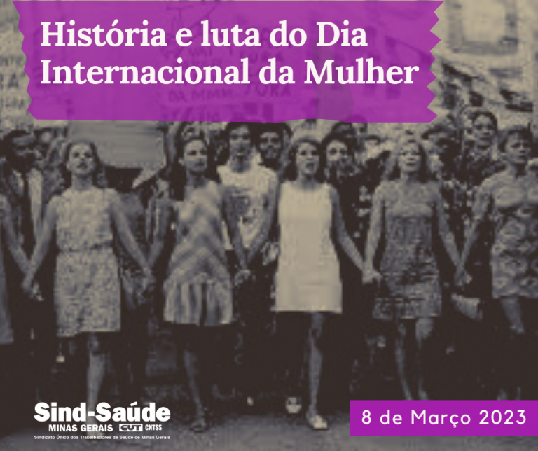 História e luta do Dia Internacional da Mulher – Sind-Saúde/MG