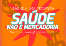 Sind-Saúde atua em três frentes para derrubar OSs e outras formas de privatização na saúde