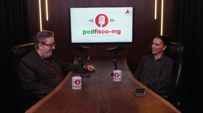 PodCast discute o papel do Fisco na estruturação da Saúde e dos serviços públicos