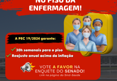 Mobilização nacional da enfermagem coloca em pauta valorização da categoria e correção de distorções no Piso salarial